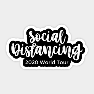 Social Distancing 2020 World Tour white Sticker